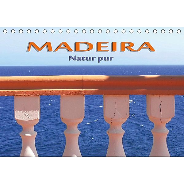 Madeira - Natur pur (Tischkalender 2021 DIN A5 quer), Rolf Frank