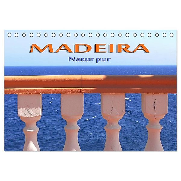 Madeira - Natur pur (Tischkalender 2025 DIN A5 quer), CALVENDO Monatskalender, Calvendo, Rolf Frank