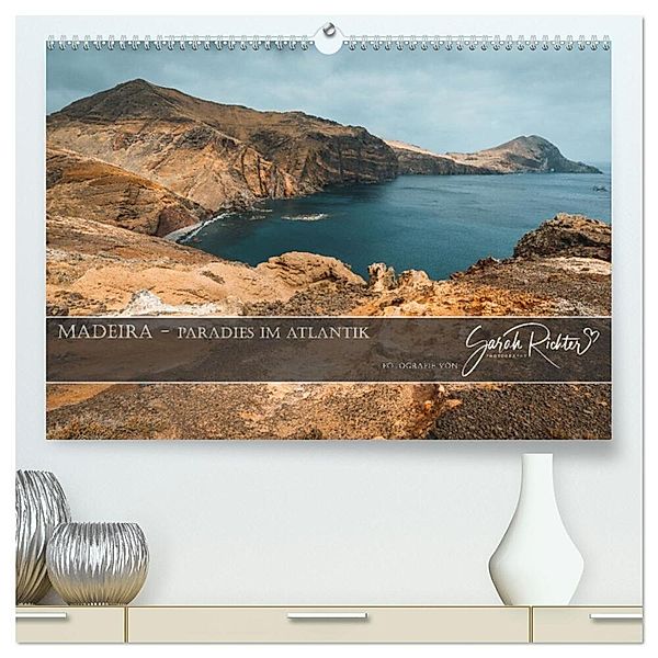 Madeira - Paradies im Atlantik (hochwertiger Premium Wandkalender 2024 DIN A2 quer), Kunstdruck in Hochglanz, Sarah Richter