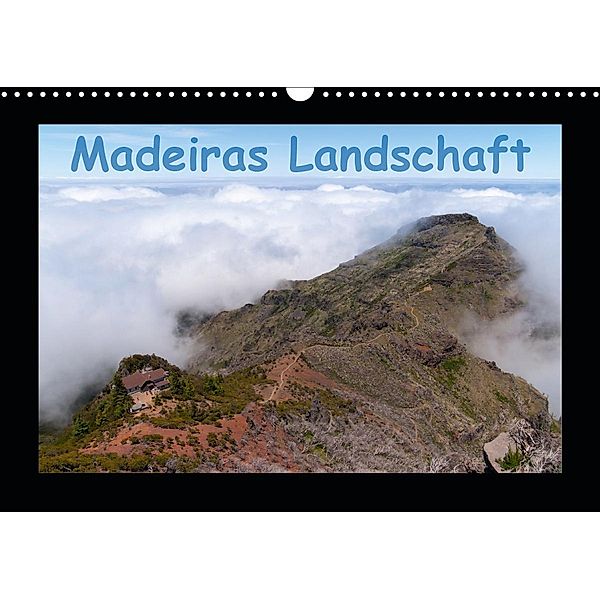 Madeiras Landschaft (Wandkalender 2021 DIN A3 quer), Julian Schnippering