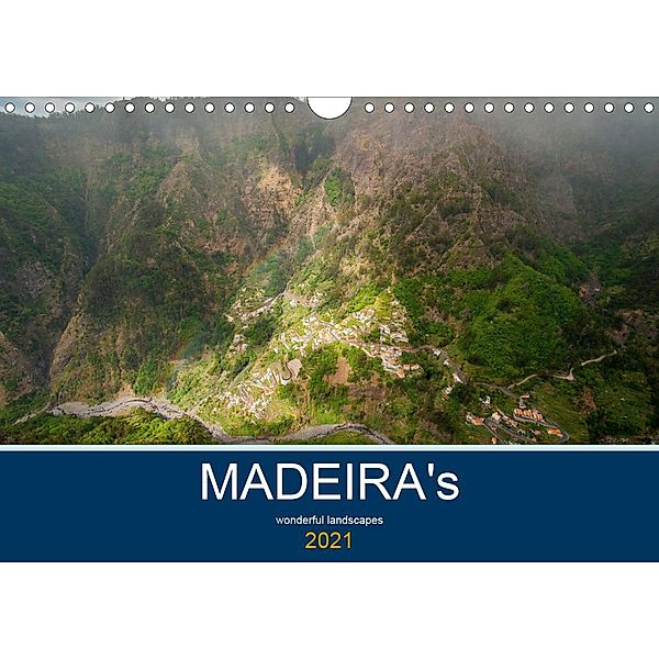 MADEIRA's wonderful landscapes (Wall Calendar 2021 DIN A4 Landscape), Julian Schnippering