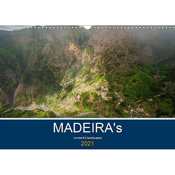MADEIRA's wonderful landscapes (Wall Calendar 2021 DIN A3 Landscape), Julian Schnippering