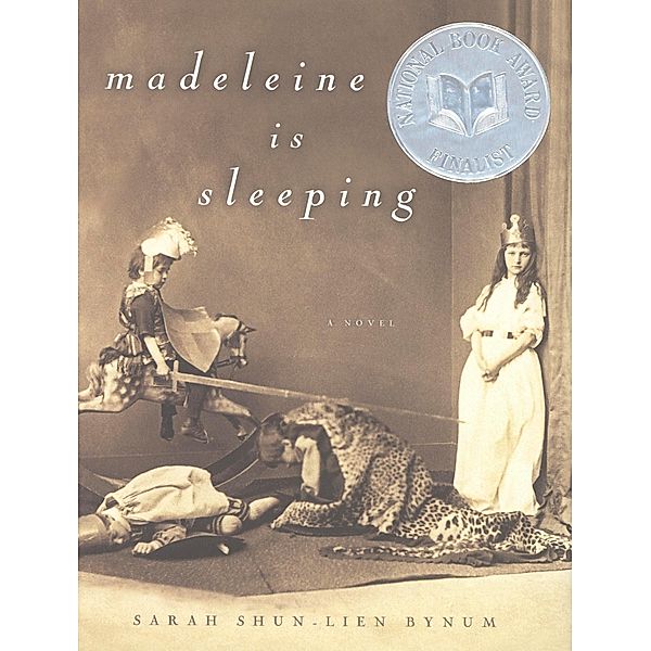 Madeleine Is Sleeping, Sarah Shun-Lien Bynum