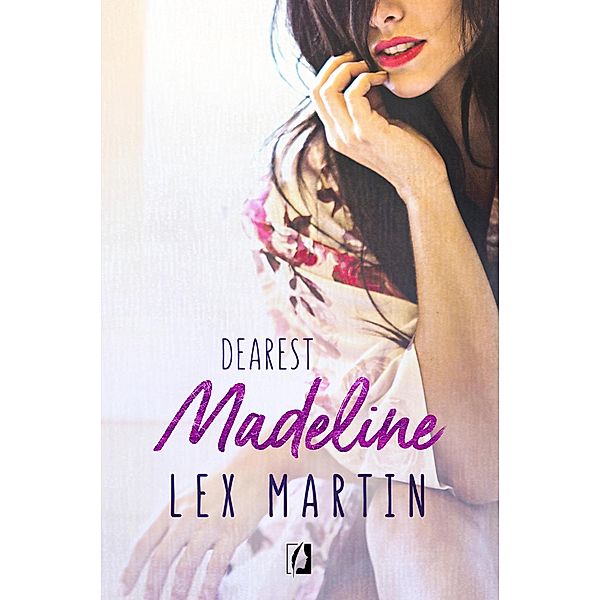 Madeline (Dearest, #3) / Dearest, Lex Martin