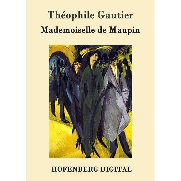 Mademoiselle de Maupin, Théophile Gautier