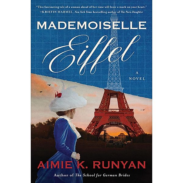 Mademoiselle Eiffel, Aimie K. Runyan