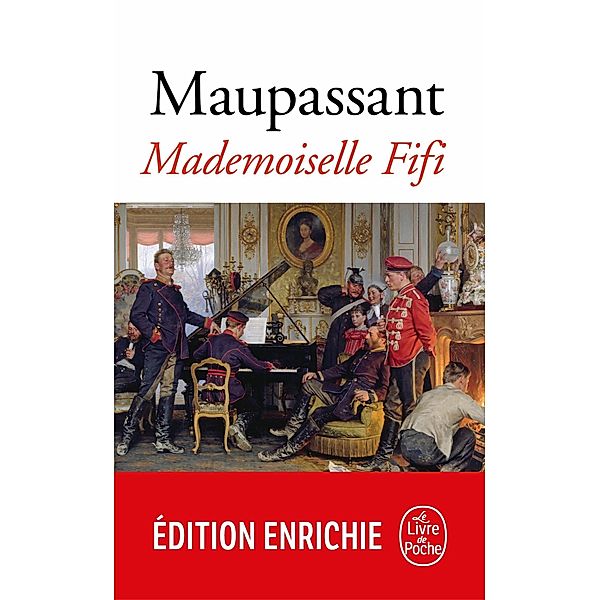 Mademoiselle Fifi / Classiques, Guy de Maupassant