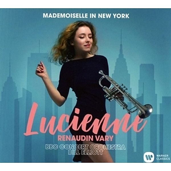 Mademoiselle In New York, Lucienne Renaudin Vary, Bbc Concert Orchestra