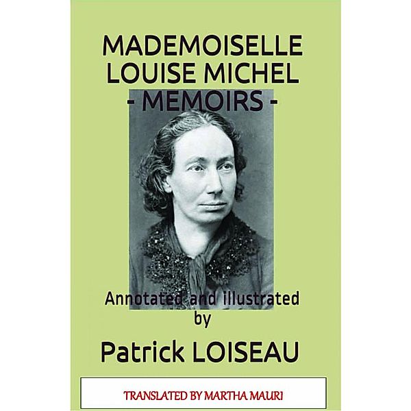 Mademoiselle Louise Michel, Patrick Loiseau