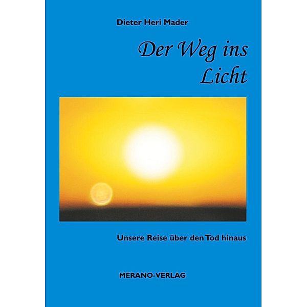 Mader, D: Weg ins Licht, Dieter Heri Mader