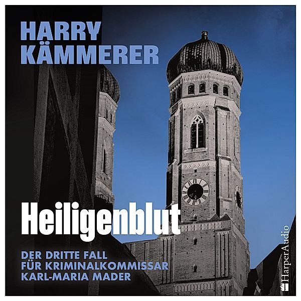 Mader, Hummel & Co. - 3 - Heiligenblut, Harry Kämmerer