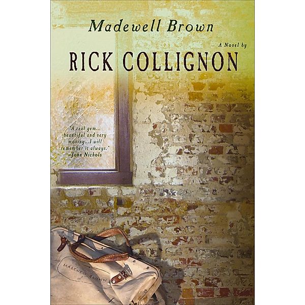 Madewell Brown, Rick Collignon