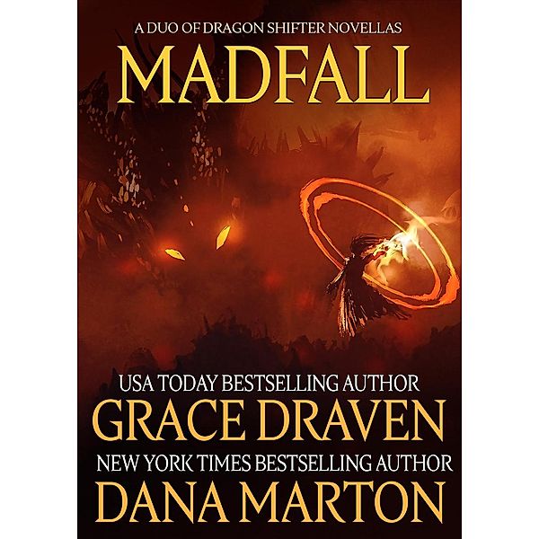 Madfall, Dana Marton, Grace Draven