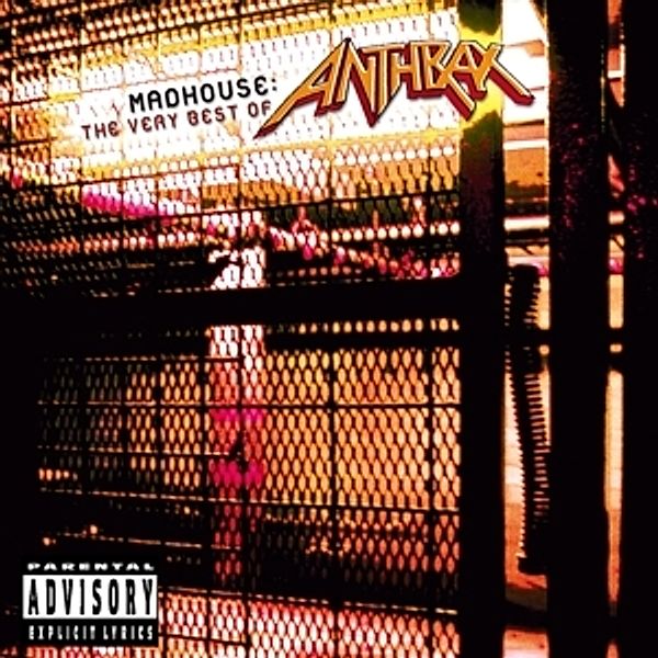 Madhouse:The Very Best Of, Anthrax