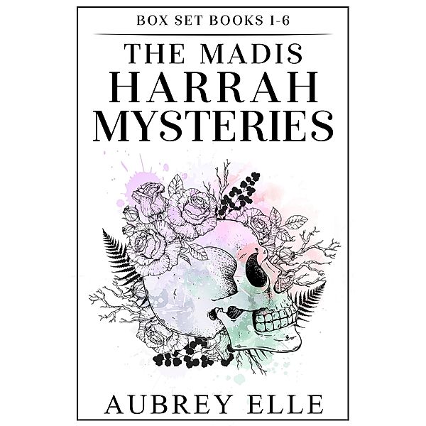 Madis Harrah Mysteries: Books 1-6 / Madis Harrah Mysteries, Aubrey Elle
