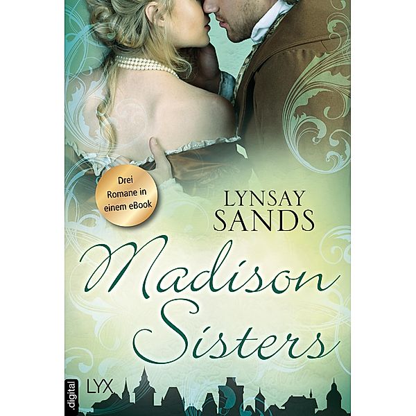 Madison Sisters / Madison Sisters, Lynsay Sands