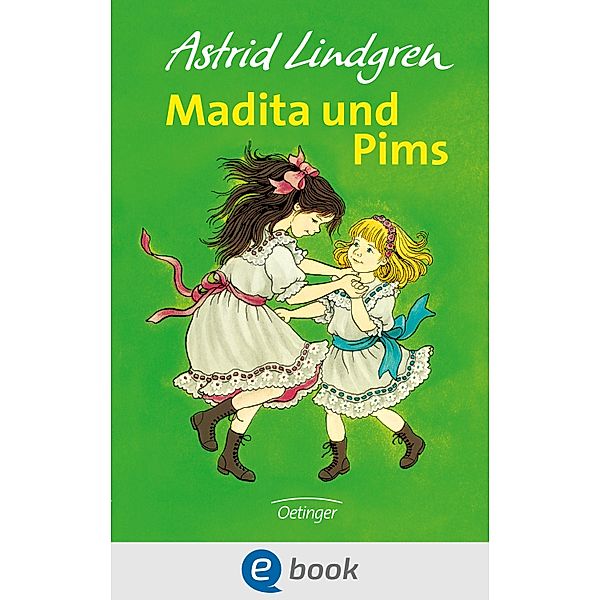 Madita 2. Madita und Pims / Madita Bd.2, Astrid Lindgren