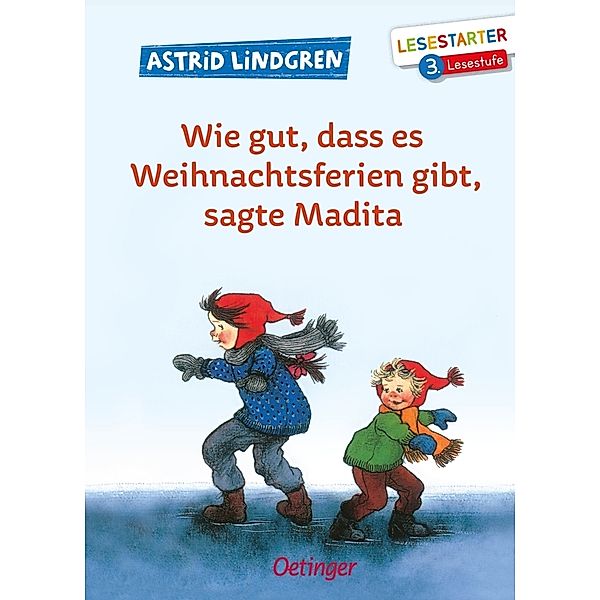 Madita / Wie gut, dass es Weihnachtsferien gibt, sagte Madita, Astrid Lindgren