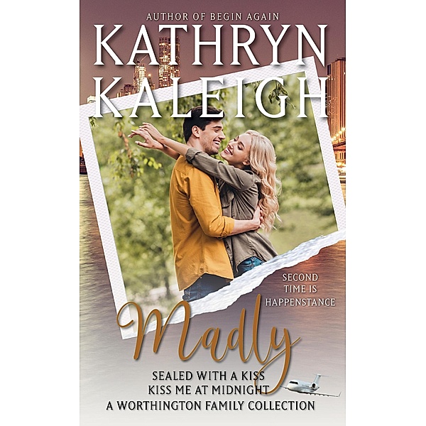 Madly (The Worthingtons) / The Worthingtons, Kathryn Kaleigh