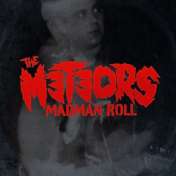 Madman Roll (180g Black Vinyl), The Meteors