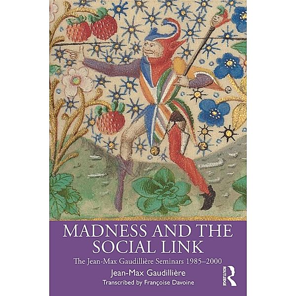 Madness and the Social Link, Jean Max Gaudillière