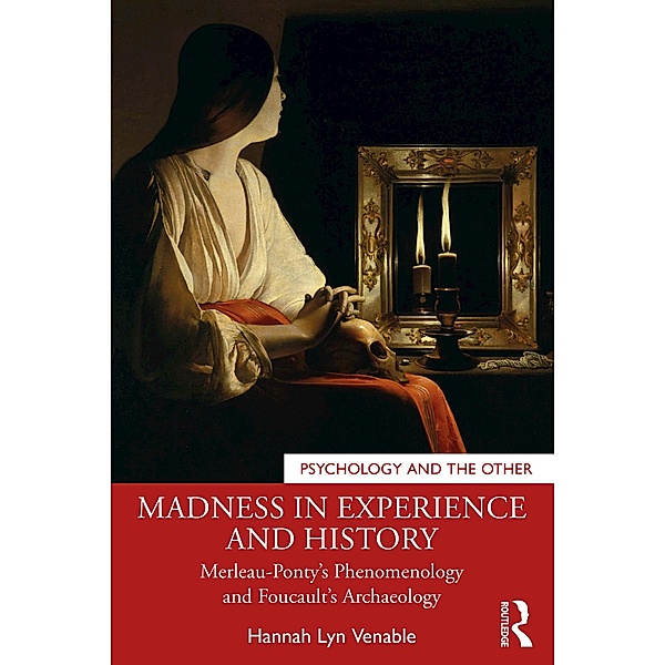 Madness in Experience and History, Hannah Lyn Venable