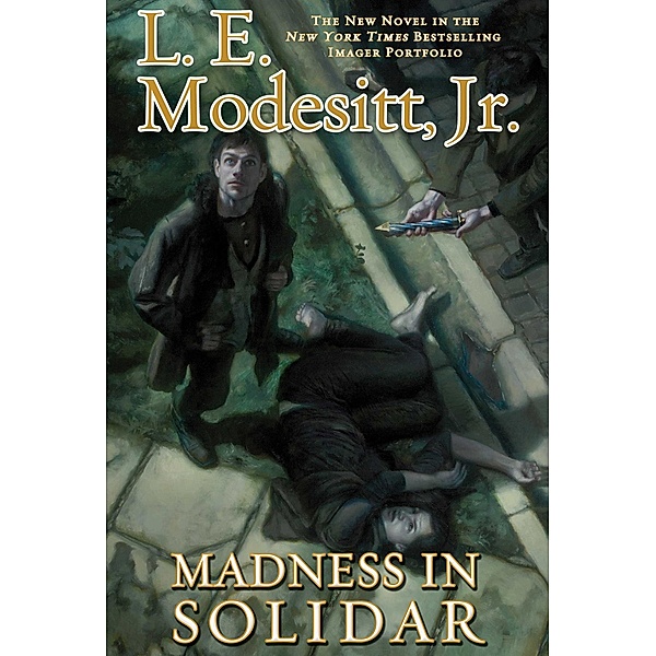 Madness in Solidar / The Imager Portfolio Bd.9, Jr. Modesitt