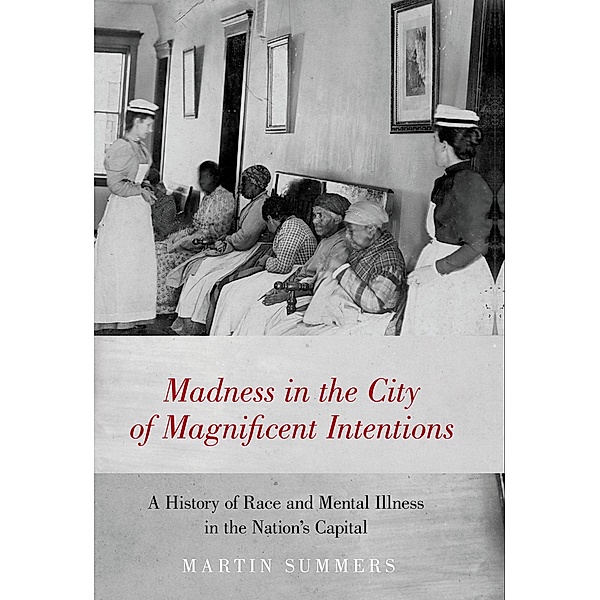 Madness in the City of Magnificent Intentions, Martin Summers
