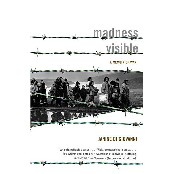 Madness Visible, Janine di Giovanni