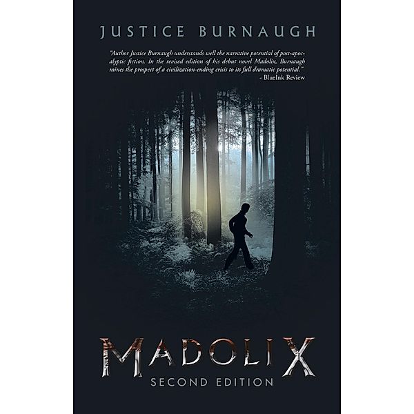 Madolix, Justice Burnaugh