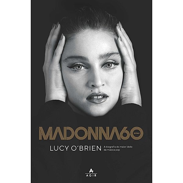 Madonna - 60 anos, Lucy O'Brien