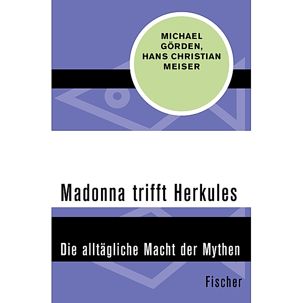 Madonna trifft Herkules, Michael Görden, Hans Christian Meiser