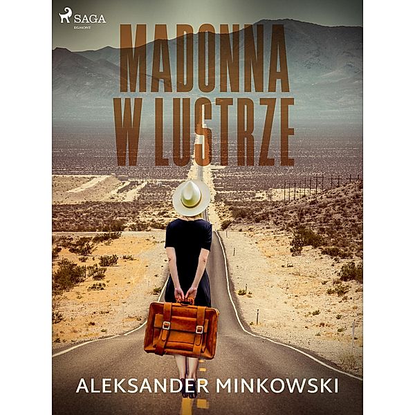 Madonna w lustrze, Aleksander Minkowski