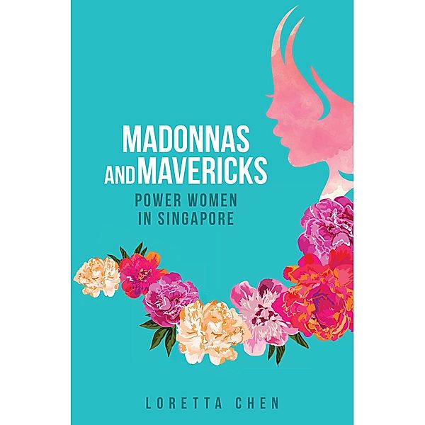 Madonnas and Mavericks, Loretta Chen