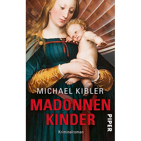 Madonnenkinder / Darmstadt-Krimis, Michael Kibler