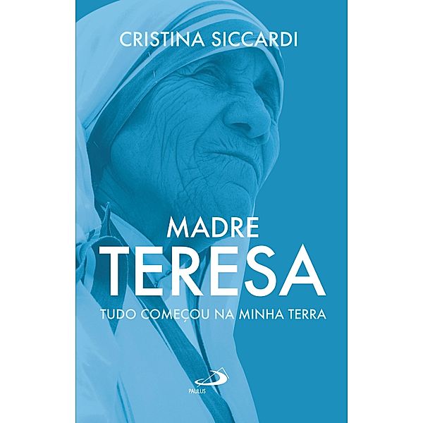 Madre Teresa, Cristina Siccardi