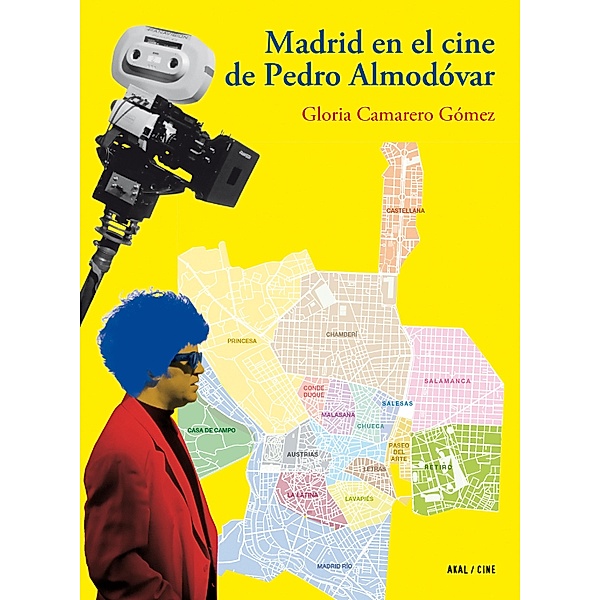 Madrid en el cine de Pedro Almodóvar / Cine Bd.42, Gloria Camarero