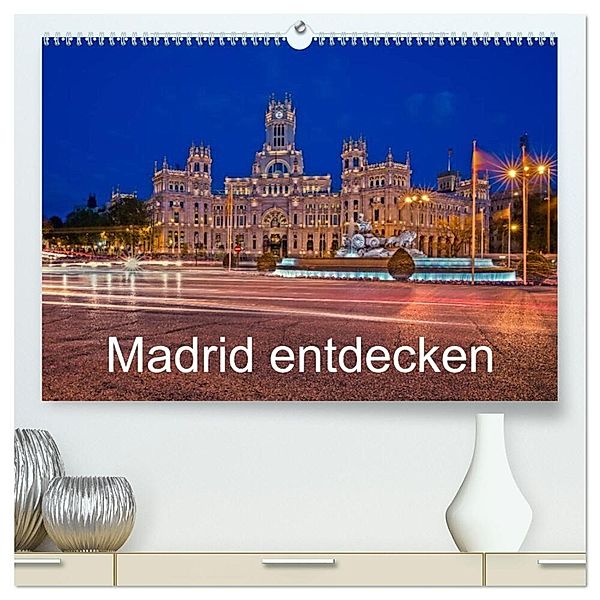 Madrid entdecken (hochwertiger Premium Wandkalender 2024 DIN A2 quer), Kunstdruck in Hochglanz, hessbeck.fotografix