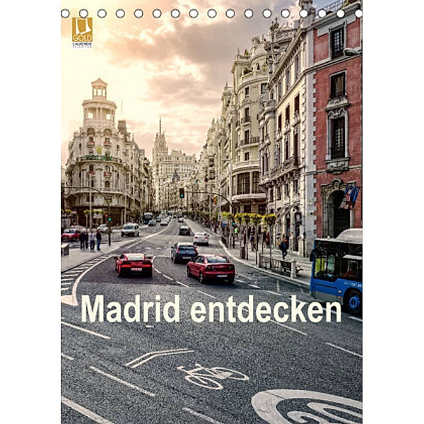 Madrid entdecken (Tischkalender 2022 DIN A5 hoch), Stefan Becker