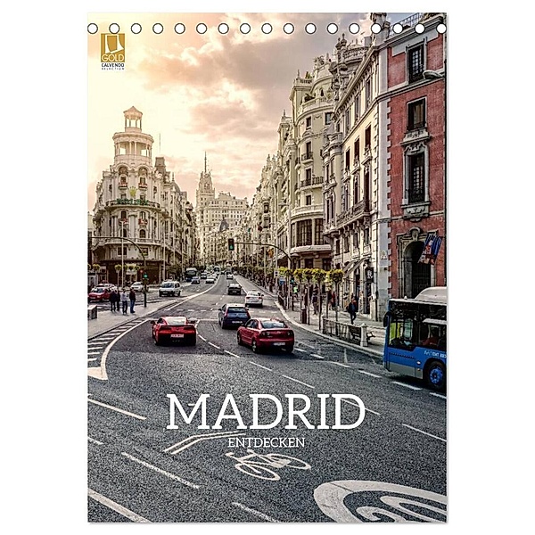 Madrid entdecken (Tischkalender 2024 DIN A5 hoch), CALVENDO Monatskalender, Stefan Becker