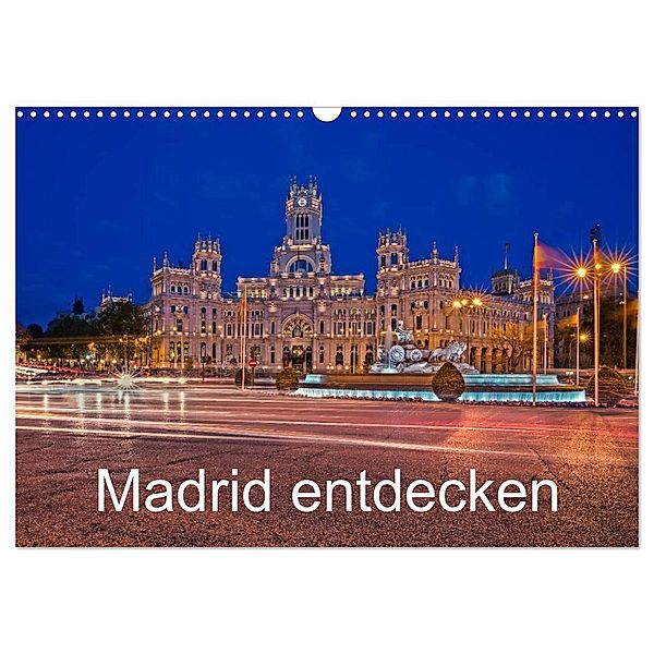 Madrid entdecken (Wandkalender 2024 DIN A3 quer), CALVENDO Monatskalender, hessbeck.fotografix