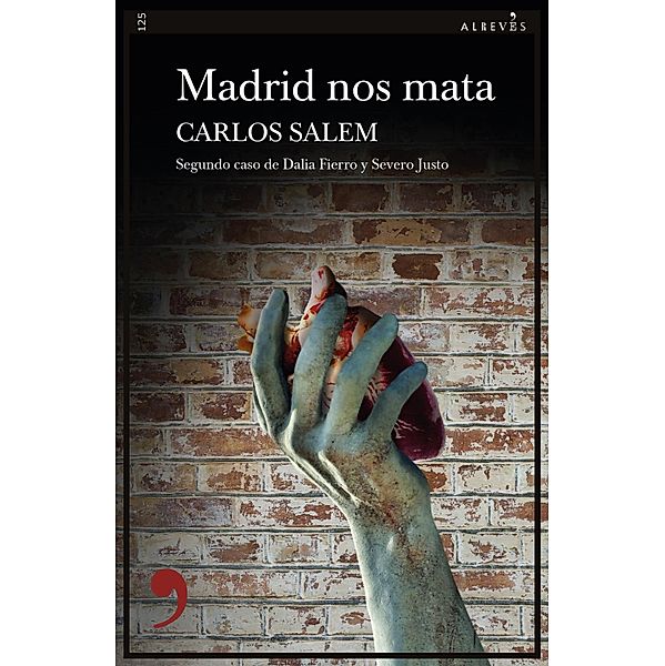 Madrid nos mata / Narrativa Bd.125, Carlos Salem