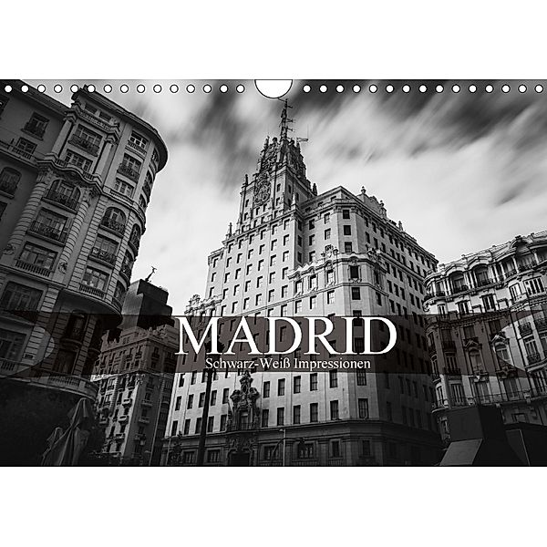 Madrid - Schwarz-Weiß Impressionen (Wandkalender 2018 DIN A4 quer) Dieser erfolgreiche Kalender wurde dieses Jahr mit gl, Dirk Meutzner