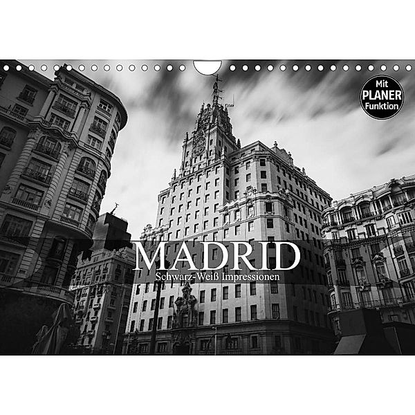 Madrid - Schwarz-Weiß Impressionen (Wandkalender 2023 DIN A4 quer), Dirk Meutzner