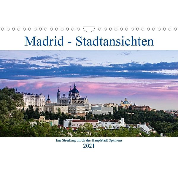 Madrid - Stadtansichten (Wandkalender 2021 DIN A4 quer), Thomas Krebs