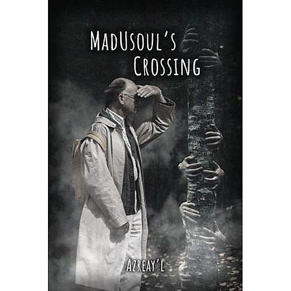 MadUsoul's Crossing, Azreay'l