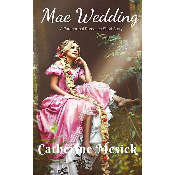 Mae Wedding, Catherine Mesick