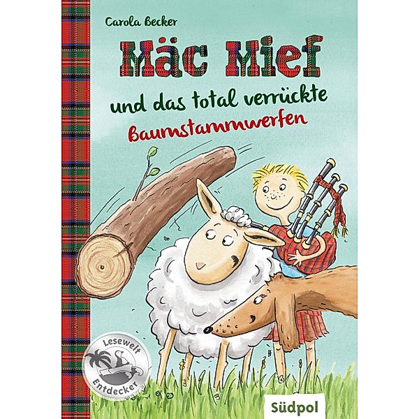 Mäc Mief und das total verrückte Baumstammwerfen / Mäc Mief Bd.2, Carola Becker