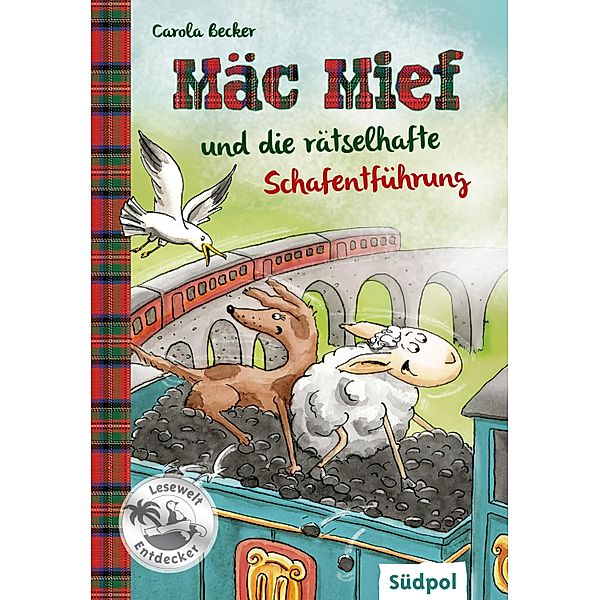 Mäc Mief und die rätselhafte Schafentführung / Mäc Mief Bd.3, Carola Becker