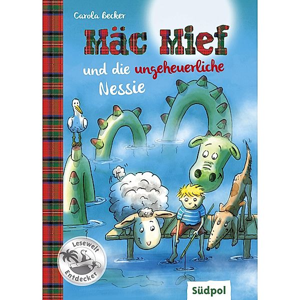 Mäc Mief und die ungeheuerliche Nessie / Mäc Mief Bd.5, Carola Becker